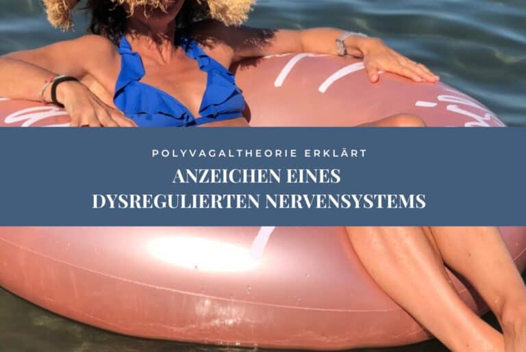 Anzeichen für ein dysreguliertes Nervensystem