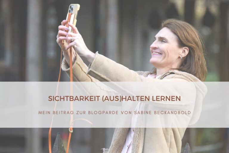 Sichtbarkeit aushalten aus Nervensystemsicht