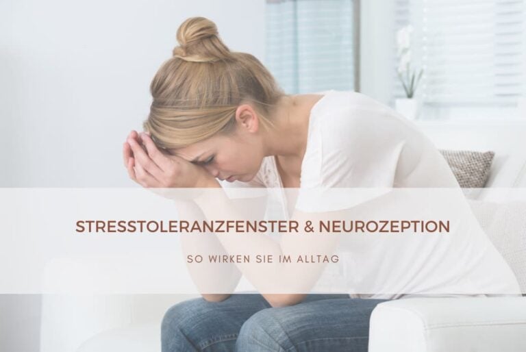 Stresstoleranzfenster und Neurozeption