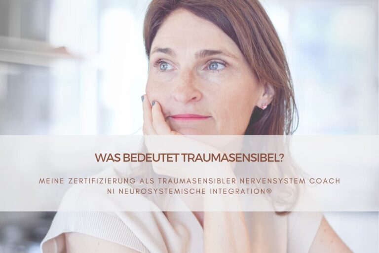 Traumasensible Nervensystemarbeit – was ist das?