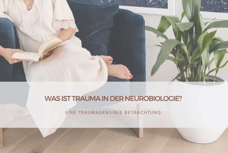 Neurobiologie von Trauma