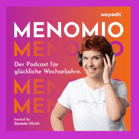 Menomio Daniela Ullricht Podcast fuer glückliche Wechseljahre Folge 36